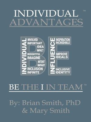 cover image of Individual Advantages: Be the "I" in Team